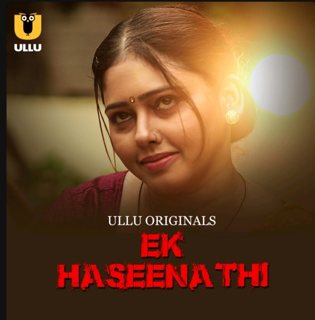 ULLU ORIGINALS EK HASINA THI