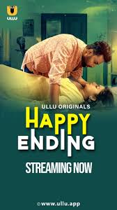 Happy Ending Ullu Web Series Poster Part 1 – Romantic Drama Scene