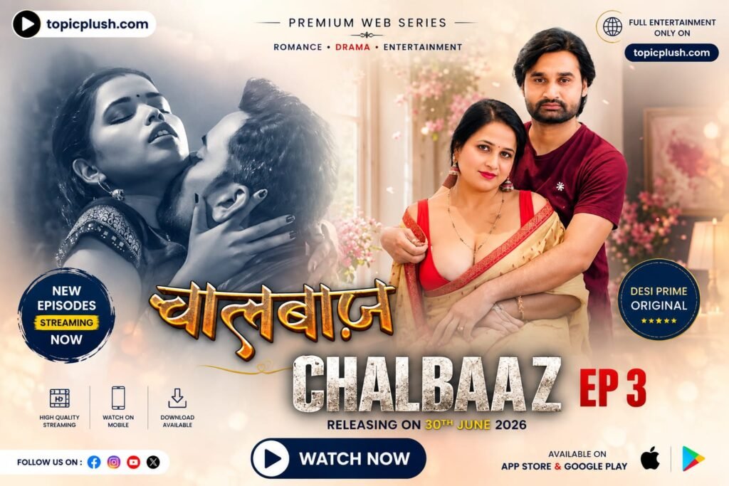 # Chall Baaz Desi Prime Web Series Review (2026): कहानी, कास्ट और पूरी जानकारी
अगर आप नई भारतीय OTT वेब सीरीज़ देखना पसंद करते हैं, तो **Chall Baaz Desi Prime** का नाम इन दिनों काफी चर्चा में है। इस वेब सीरीज़ में ड्रामा, रोमांस, रहस्य और मनोरंजन का मिश्रण देखने को मिलता है। इस लेख में हम **Chall Baaz Desi Prime** की कहानी, कलाकार, एपिसोड, अभिनय, सकारात्मक और नकारात्मक पहलुओं के साथ यह भी बताएंगे कि क्या यह वेब सीरीज़ देखने लायक है।
## Chall Baaz Desi Prime की कहानी
**Chall Baaz Desi Prime** की कहानी ऐसे किरदारों के इर्द-गिर्द घूमती है जिनकी ज़िंदगी में लालच, रिश्ते, भरोसा और धोखा एक साथ सामने आते हैं। कहानी में कई अप्रत्याशित मोड़ देखने को मिलते हैं जो दर्शकों की दिलचस्पी बनाए रखते हैं।
सीरीज़ धीरे-धीरे अपने रहस्यों से पर्दा उठाती है और हर एपिसोड के साथ कहानी आगे बढ़ती है। यही कारण है कि दर्शक अगले एपिसोड का इंतज़ार करते रहते हैं।
## कास्ट
निर्माताओं द्वारा उपलब्ध जानकारी के अनुसार कलाकारों की सूची समय-समय पर अपडेट हो सकती है। दर्शकों को कई परिचित चेहरे देखने को मिलते हैं, जिन्होंने अपने अभिनय से कहानी को प्रभावशाली बनाया है।
## अभिनय कैसा है?
**Chall Baaz Desi Prime** में अधिकांश कलाकारों ने अपने किरदारों के अनुसार अच्छा प्रदर्शन किया है। भावनात्मक दृश्यों और संवादों में कलाकारों की प्रस्तुति कहानी को अधिक प्रभावशाली बनाती है।
## निर्देशन और सिनेमैटोग्राफी
वेब सीरीज़ का निर्देशन कहानी की गति को संतुलित रखने की कोशिश करता है। कैमरा वर्क, लोकेशन और बैकग्राउंड म्यूज़िक कई दृश्यों को बेहतर अनुभव देते हैं।
## एपिसोड और रनिंग टाइम
* प्लेटफ़ॉर्म: Desi Prime
* भाषा: हिंदी
* शैली: ड्रामा, रोमांस, सस्पेंस
* एपिसोड: आधिकारिक रिलीज़ के अनुसार
* प्रत्येक एपिसोड की अवधि: लगभग 20–35 मिनट (रिलीज़ के अनुसार अलग हो सकती है)
## Chall Baaz Desi Prime देखने की वजह
* दिलचस्प कहानी
* मनोरंजक ड्रामा
* अच्छे ट्विस्ट
* कलाकारों का संतुलित अभिनय
* आसान भाषा और तेज़ गति वाली कहानी
## कमज़ोर पहलू
* कुछ दर्शकों को कहानी की गति धीमी लग सकती है।
* कुछ किरदारों को और अधिक गहराई दी जा सकती थी।
## हमारी राय
यदि आपको ड्रामा और सस्पेंस से भरपूर वेब सीरीज़ पसंद हैं, तो **Chall Baaz Desi Prime** एक बार देखी जा सकती है। इसमें मनोरंजन के साथ कहानी में कई ऐसे मोड़ हैं जो दर्शकों की उत्सुकता बनाए रखते हैं।
## निष्कर्ष
**Chall Baaz Desi Prime** उन दर्शकों के लिए एक मनोरंजक विकल्प हो सकती है जो नई हिंदी OTT वेब सीरीज़ देखना पसंद करते हैं। देखने से पहले हमेशा आधिकारिक प्लेटफ़ॉर्म पर उपलब्ध जानकारी, कास्ट और एपिसोड विवरण की पुष्टि कर लें।
---
## FAQs
### 1. Chall Baaz Desi Prime किस प्लेटफ़ॉर्म पर उपलब्ध है?
यह वेब सीरीज़ Desi Prime प्लेटफ़ॉर्म पर उपलब्ध है।
### 2. Chall Baaz Desi Prime किस भाषा में है?
मुख्य रूप से हिंदी भाषा में उपलब्ध है।
### 3. Chall Baaz Desi Prime का जॉनर क्या है?
ड्रामा, रोमांस और सस्पेंस।
### 4. क्या Chall Baaz Desi Prime देखने लायक है?
अगर आपको ड्रामा और ट्विस्ट वाली वेब सीरीज़ पसंद हैं, तो यह आपके लिए मनोरंजक विकल्प हो सकती है।
### 5. इस वेब सीरीज़ में कितने एपिसोड हैं?
एपिसोड की संख्या रिलीज़ के अनुसार अलग हो सकती है। नवीनतम जानकारी के लिए आधिकारिक प्लेटफ़ॉर्म देखें।