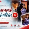 Khamosh Aahatein